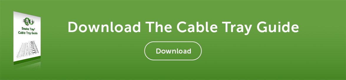 Download the Cable Tray Guide